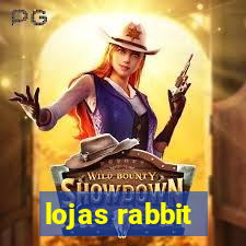 lojas rabbit